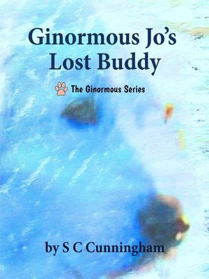 cover image of Ginormous Jo's Lost Buddy